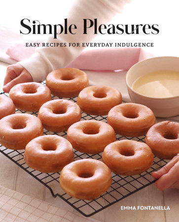 Simple Pleasures by Emma Fontanella: 9780744066197 |  PenguinRandomHouse.com: Books