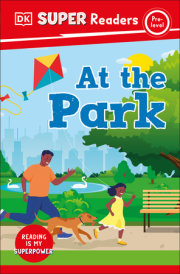 DK Super Readers Pre-Level At the Park 