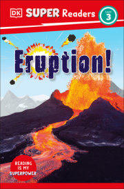 DK Super Readers Level 3 Eruption! 