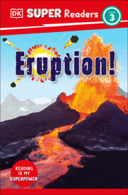 DK Super Readers Level 3 Eruption! 