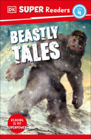 DK Super Readers Level 4 Beastly Tales 