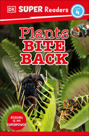 DK Super Readers Level 4 Plants Bite Back 