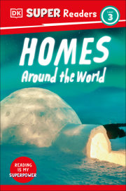 DK Super Readers Level 3 Homes Around the World 