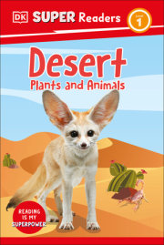 DK Super Readers Level 1 Desert Plants and Animals 