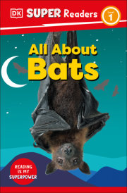 DK Super Readers Level 1 All About Bats 