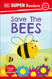 DK Super Readers Pre-Level Save the Bees 