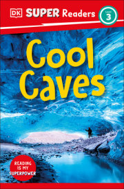 DK Super Readers Level 3 Cool Caves 