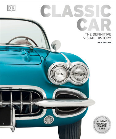 Classic Car by DK 9780744073751 PenguinRandomHouse Books