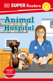 DK Super Readers Level 2 Animal Hospital 