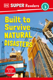 DK Super Readers Level 3 Built to Survive Natural Disasters 