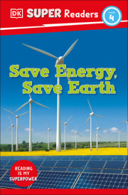 DK Super Readers Level 4 Save Energy, Save Earth