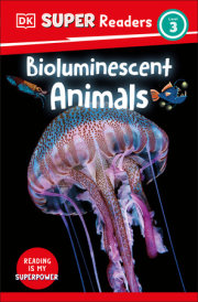 DK Super Readers Level 3 Bioluminescent Animals 