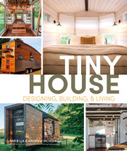 Tiny House Designing, Building and Living 