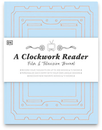 A Clockwork Reader Reading Journal by Hannah Azerang: 9780744040524