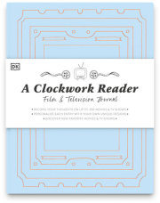 A Clockwork Reader Film and TV Journal 