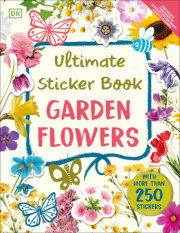 Ultimate Sticker Book Garden Flowers