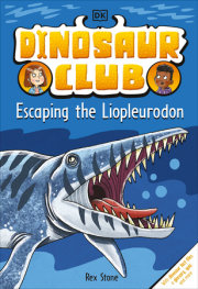 Dinosaur Club: Escaping the Liopleurodon 