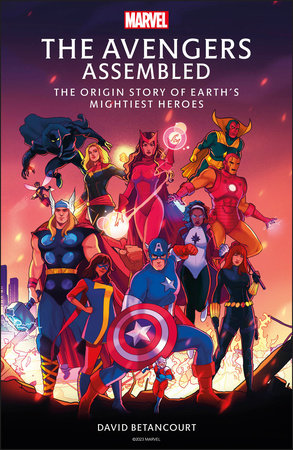 The Avengers Assembled by David Betancourt: 9780744081640 |  : Books