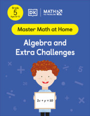 Math - No Problem! Algebra and Extra Challenges, Grade 5 Ages 10-11 