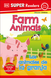 DK Super Readers Pre-Level English-Spanish Bilingual Farm Animals â€“ Los animales de la granja 