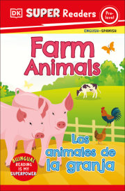 DK Super Readers Pre-Level Bilingual Farm Animals – Los animales de la granja 