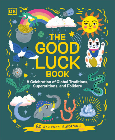 The Good Luck Book by Heather Alexander: 9780744084696 |  : Books