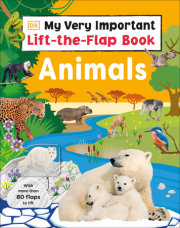 My Very Important Lift-the-Flap Book: Animals 