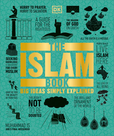 The Islam Book by DK: 9780744085440 | PenguinRandomHouse.com: Books