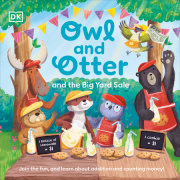 Owl and Otter and the Big Yard Sale 