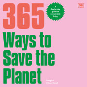 365 Ways to Save the Planet 