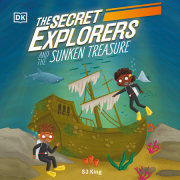 The Secret Explorers and the Sunken Treasure 