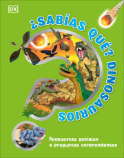 ¿Sabías qué? Dinosaurios (Did You Know? Dinosaurs) 