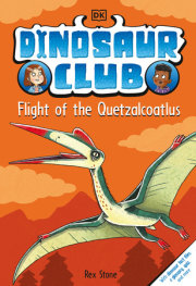 Dinosaur Club: Flight of the Quetzalcoatlus 