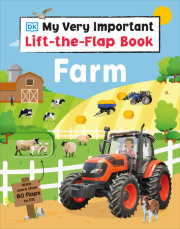 My Very Important Lift-the-Flap Book Farm 