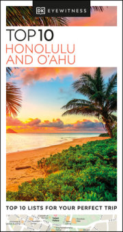DK Top 10 Honolulu and O'ahu 