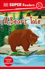 DK Super Readers Pre-Level A Bear's Tale 