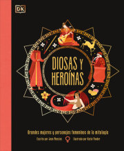 Diosas y heroínas (Goddesses and Heroines)