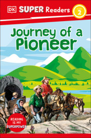 DK Super Readers Level 2 Journey of a Pioneer 