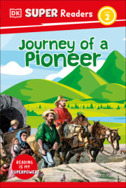 DK Super Readers Level 2 Journey of a Pioneer