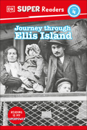 DK Super Readers Level 4 Journey Through Ellis Island