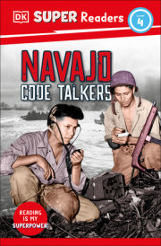 DK Super Readers Level 4 Navajo Code Talkers 