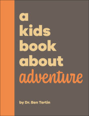 A Kids Book About Adventure 