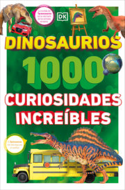 Dinosaurios: 1000 curiosidades increíble (1,000 Amazing Dinosaurs Facts) 