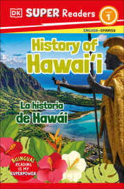 DK Super Readers Level 1 Bilingual History of Hawai'i  – La historia de Hawái 