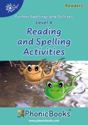 Phonic Books Dandelion Readers Reading and Spelling Activities Further Spellings and Suffixes Level 4