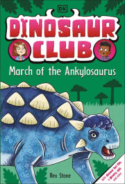 Dinosaur Club: March of the Ankylosaurus 
