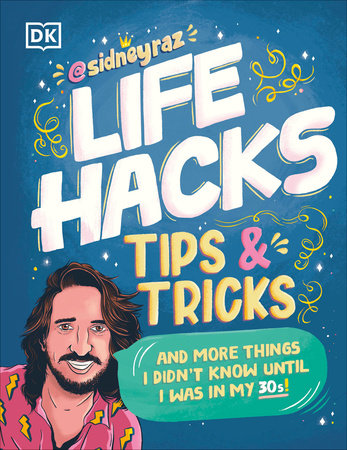 Life Hacks, Tips and Tricks
