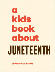 A Kids Book About Juneteenth 