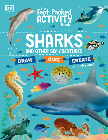 The Fact-Packed Activity Book: Sharks and Other Sea Creatures
