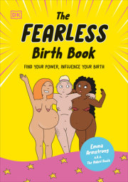 The Fearless Birth Book (The Naked Doula) 